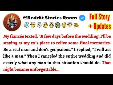 My fiancée texted, “A few days before the wedding, I’ll be staying at my ex’s place to relive some..