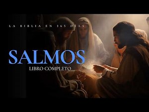 LIBRO DE LOS SALMOS COMPLETO | LA BIBLIA HABLADA EN ESPAÑOL