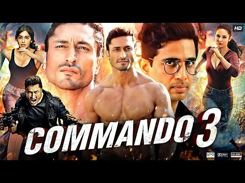 Commando 3 Full Movie | Vidyut Jammwal | Adah Sharma | Angira Dhar | Gulshan | Review & Facts