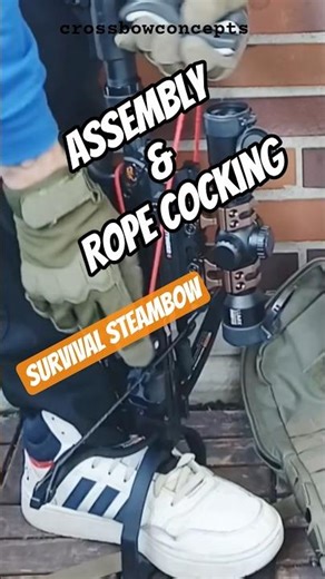 ASSEMBLY & ROPE COCKING Survival from Steambow #handling