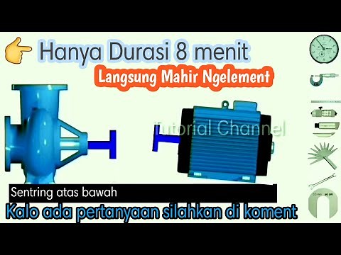 Cara Ngelement | Cara Alignment Pump And Motor | Aligment Coupling | how to alignment Pump And Motor