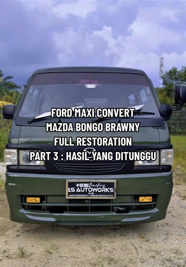 Restorasi Ford Maxi Convert Mazda Bongo: Part 3 Final