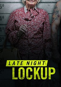 Late Night Lockup: Bad Granny