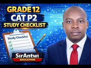 Grade 12 CAT P2 Study Checklist – Sirantwi Education