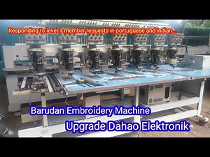How to replace the BARUDAN embroidery machine electronics to dahao