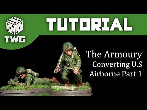 The Armoury: Converting Bolt Action U.S Paratroopers Part 1