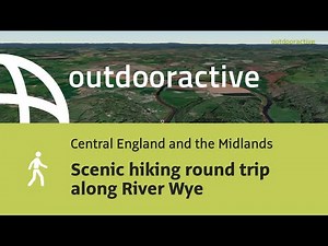 Scenic hiking round trip along River Wye