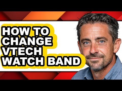 How to Change Vtech Watch Band - Easy Guide