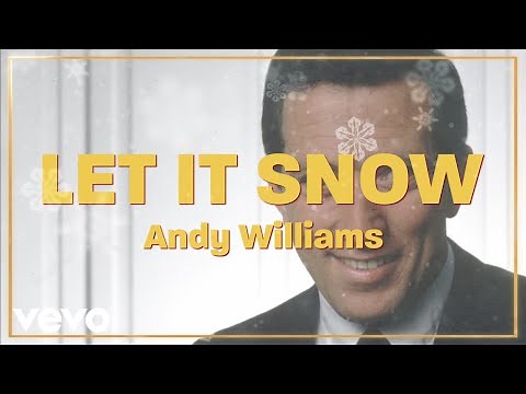 Andy Williams - Let It Snow! Let It Snow! Let It Snow! (Official Lyric Video)