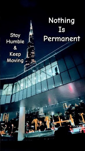 Be humble and keep moving. Nothing is permanent, change is inevitable. Always do your best. #humble