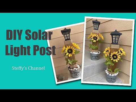 DIY Solar Light Post