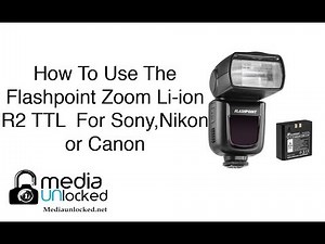 Flashpoint Zoom Li-ion R2 TTL or Godox V860II-S Menu Explained