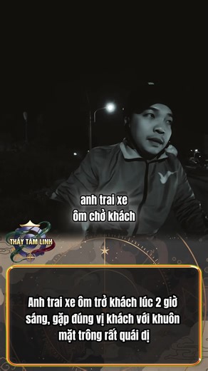 Xe ôm gặp vị khách kỳ lạ lúc 2 giờ sáng