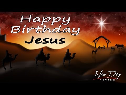 Happy Birthday Jesus - Christmas Worship Song - Christian Christmas Song