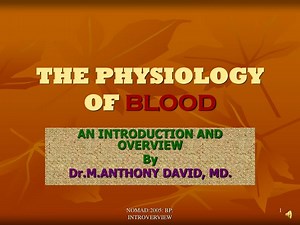 THE PHYSIOLOGY OF BLOOD - SlideServe