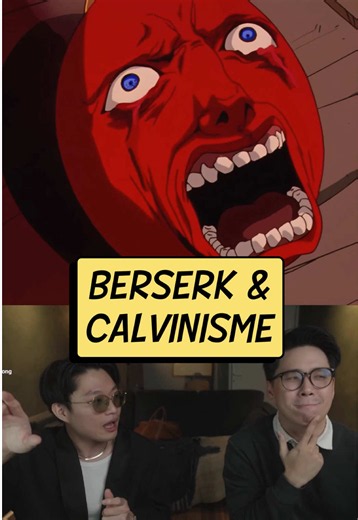 ANIME BERSERK & CALVINISME | Ngelantur x ACJOO . #ngelantur #anime #berserk #acjoo #tiktoktainment