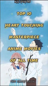 Top 10 heart touching masterpiece anime movies of all time #anime #japan #short#movie