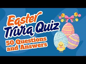 Ultimate Easter Quiz | Bible, Traditions, History and Symbols