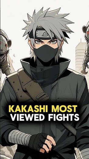 Kakashi's TOP 10 Fights of ALL TIME! 🚀👀