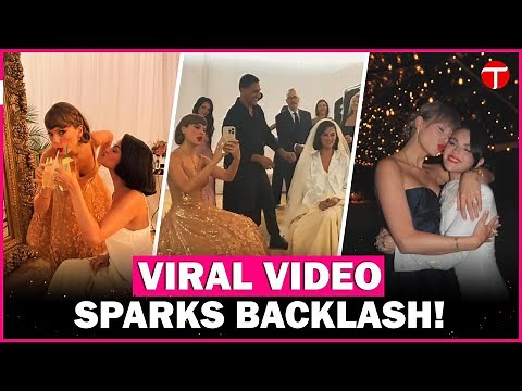 Selena Gomez caught vaping in Taylor Swift wedding video sparks fan backlash