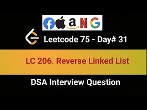 LeetCode 206 | Reverse Linked List | 31st in LeetCode 75