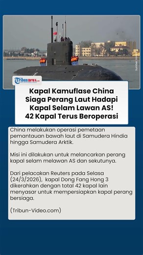 Kapal Kamuflase China Siaga Perang Laut Hadapi Kapal Selam Lawan AS! 42 Kapal Masih Terus Beroperasi