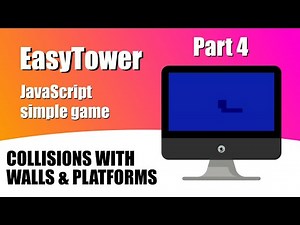 Easy Tower - 4. Collisions with walls & platforms - JavaScript game coding