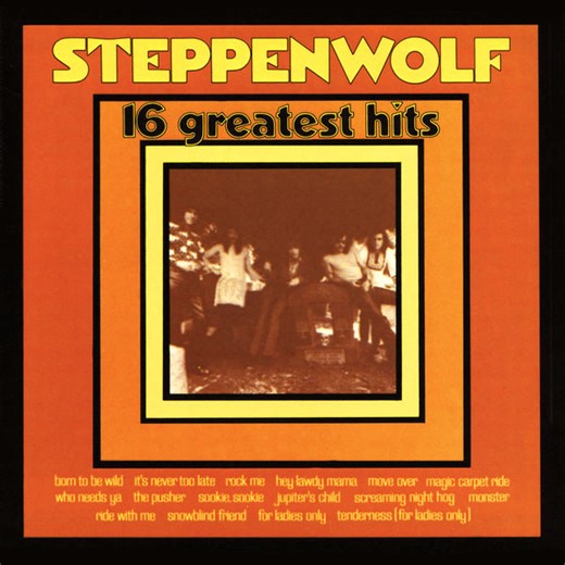 Steppenwolf - 16 Greatest Hits