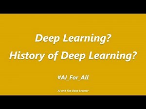 Deep Learning And It's History
