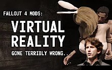 【MxR】当VR出了严重的问题-辐射4MOD周报第95期【中文字幕】机翻Fallout 4 Mods - Week 95