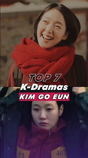 Kim Go Eun's most memorable K-dramas. ✨🎬