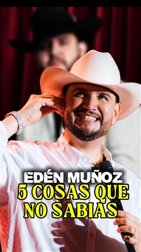 5 THINGS YOU DIDN'T KNOW ABOUT EDÉN MUÑOZ 🤔🤠 #edenmuñoz