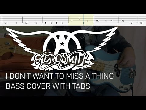 Aerosmith - I Don't Want to Miss a Thing (Bass Cover with Tabs)
