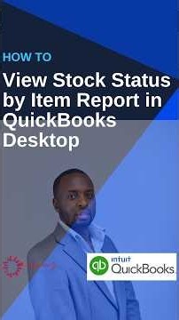 How to View Stock Status by Item Report in QuickBooks Desktop