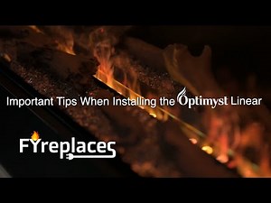 Important Tips When Installing the Dimplex Optimyst Linear Fireplace