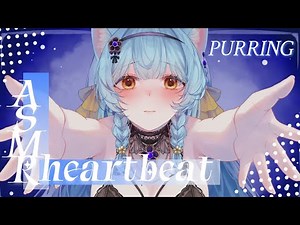 Heartbeat and Purring ♥ ASMR