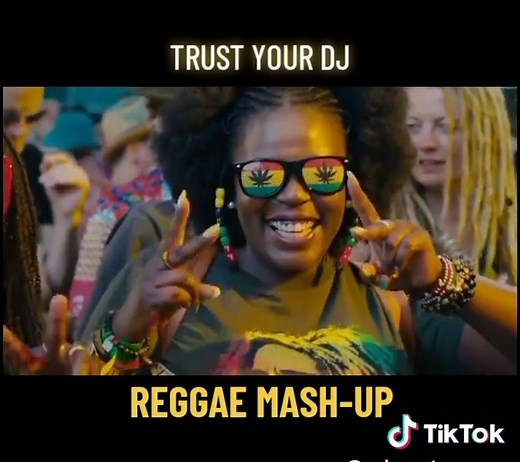 Reggae Mash-Up: Trust the DJ with Lovers Mix