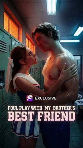 Foul Play With My Brother's Best Friend (2026) - Full Movie | Full Short Drama | English Sub 2026