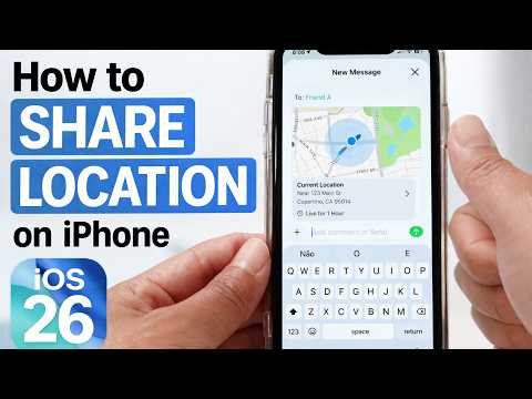 How to Share Location on iPhone iOS 26