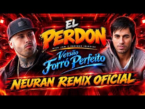Nick Jam & Enrique Iglesias – El Perdón | Versão Forró Perfeito🎶🔥