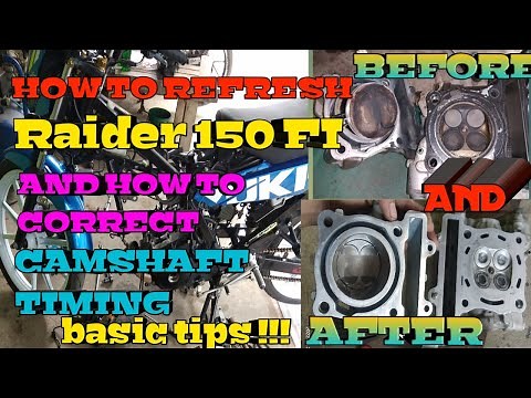 HOW TO REFRESH RAIDER 150 FI AND HOW TO CORRECT CAMSHAFT TIMING BASIC TIPS #MAMAYJASPERWORKVOLGS!!!!