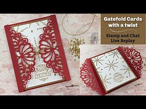 Gatefold Cards with a Twist- Stamp and Chat Live Replay