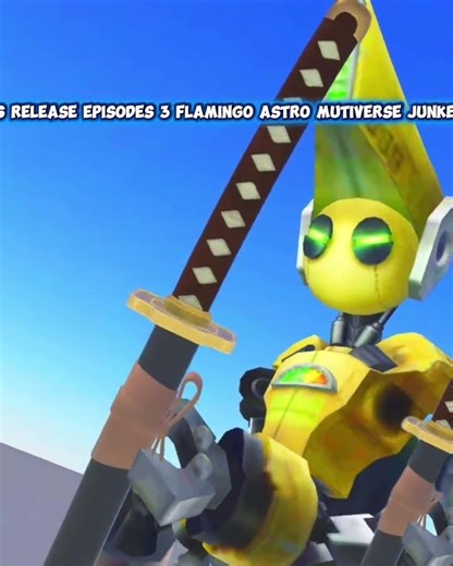 Junkbot pls release Flamingo Junkbot raid Astro Mutiverse