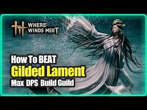 Where Winds Meet Gilded Lament Boss Fight | How to beat Gilded Lament | PS5 4K