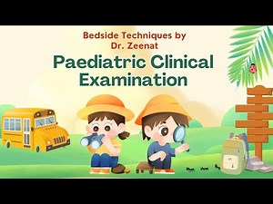 Pediatric Examination + GPE & Cardiovascular Examination | Bedside Techniques
