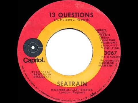 1971 Seatrain - 13 Questions