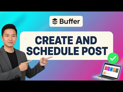 How to CREATE AND SCHEDULE A POST in BUFFER (Step by Step) 2025