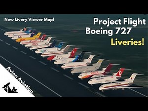 Project Flight 727 Liveries and New Livery Viewer Map!