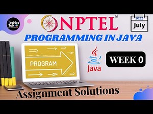NPTEL Programming In Java WEEK 0 Quiz Assignment Solutions | Swayam July 2022 | IIT Kharagpur