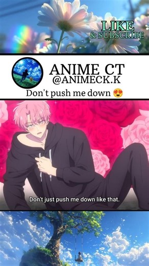 [ DON'T PUSH ME DOWN 😍 ]